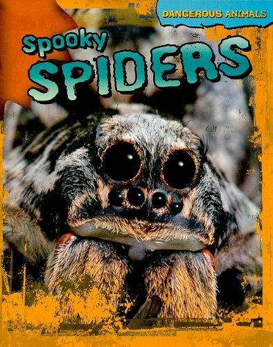 Spooky Spiders by Tom Jackson