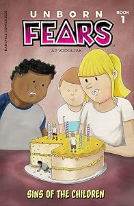 Unborn Fears: Sins of the Children by AP Vrdoljak