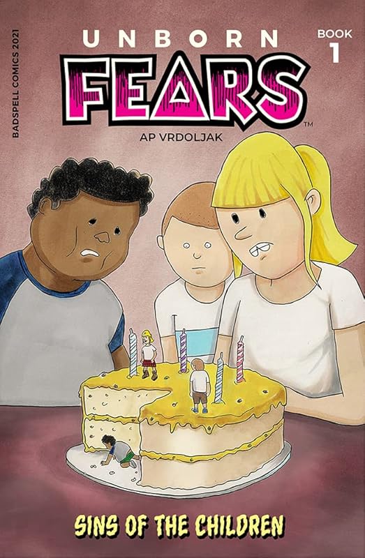 Unborn Fears: Sins of the Children by AP Vrdoljak