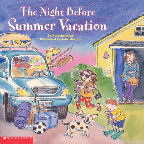 The Night Before Summer Vacation by Natasha Wing