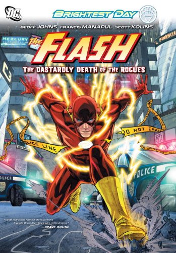 Flash Vol. 1: The Dastardly Death of the Rogues! (Flash (DC Comics)) by Geoff Johns