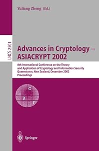 Advances in Cryptology - ASIACRYPT 2002 by Yuliang Zheng