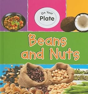 Beans and Nuts
