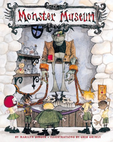 Monster Museum by Marilyn Singer