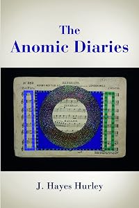 The Anomic Diaries