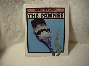 The Pawnee (First Book) by Arthur Myers