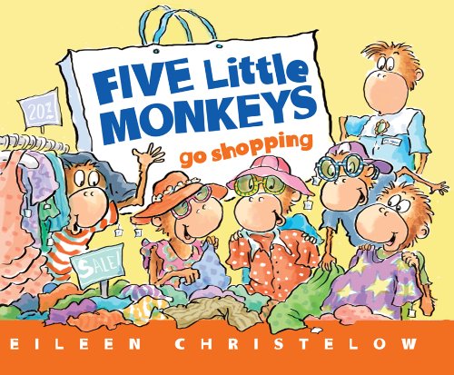 Five Little Monkeys Go Shopping by Eileen Christelow