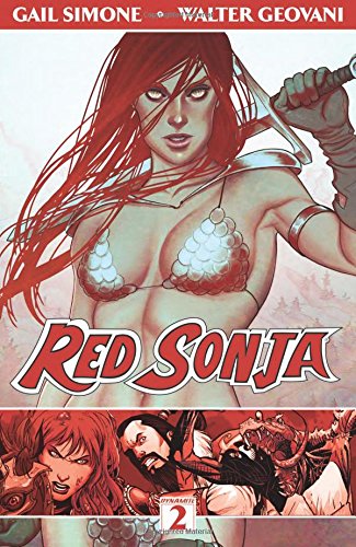 Red Sonja Volume 2: The Art of Blood and Fire by Gail Simone