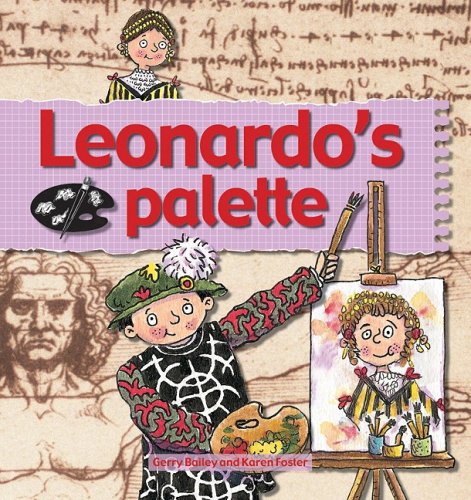 Leonardo's Palette (Stories of Great People) by Gerry Bailey