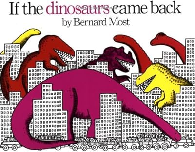 If the Dinosaurs Came Back