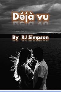 Deja Vu by RJ Simpson