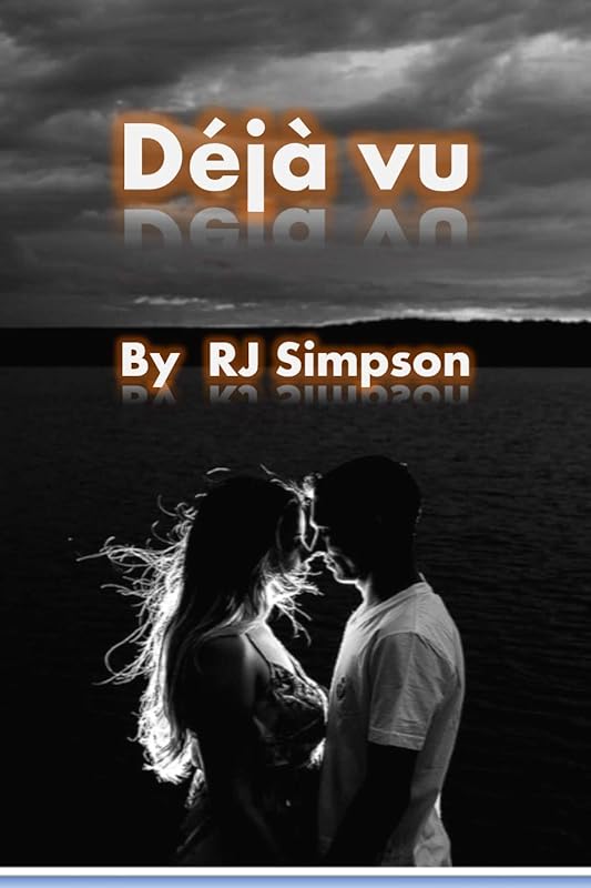 Deja Vu by RJ Simpson