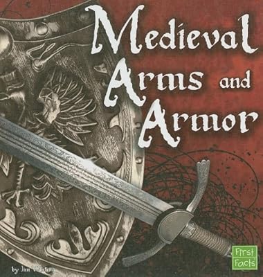 Medieval Arms and Armor