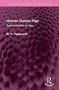 Human Guinea Pigs (Routledge Revivals)