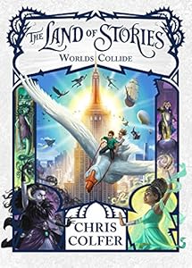 The Land of Stories: Worlds Collide