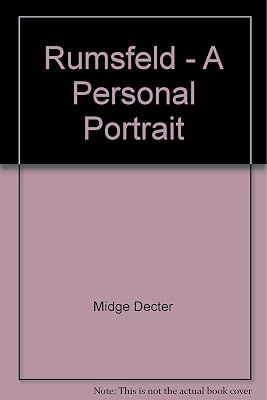 Rumsfeld: A Personal Portrait