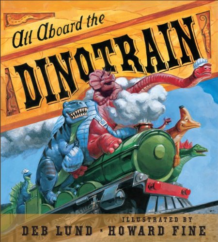 All Aboard the Dinotrain board book by Deb Lund