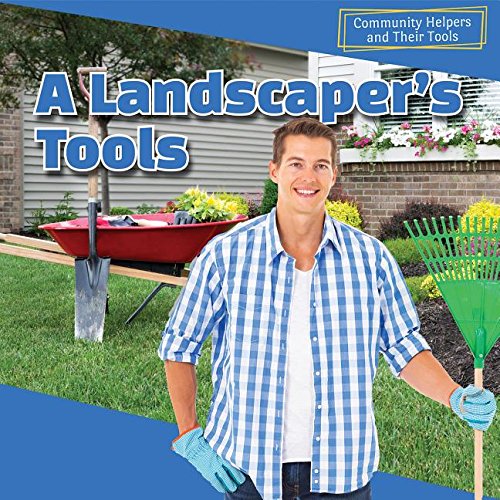 A Landscaper's Tools by Sebastian Avery
