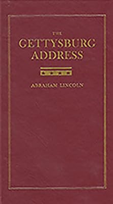 Gettysburg Address (Books of American Wisdom)
