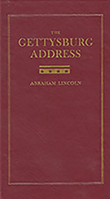 Gettysburg Address (Books of American Wisdom) by Abraham Lincoln