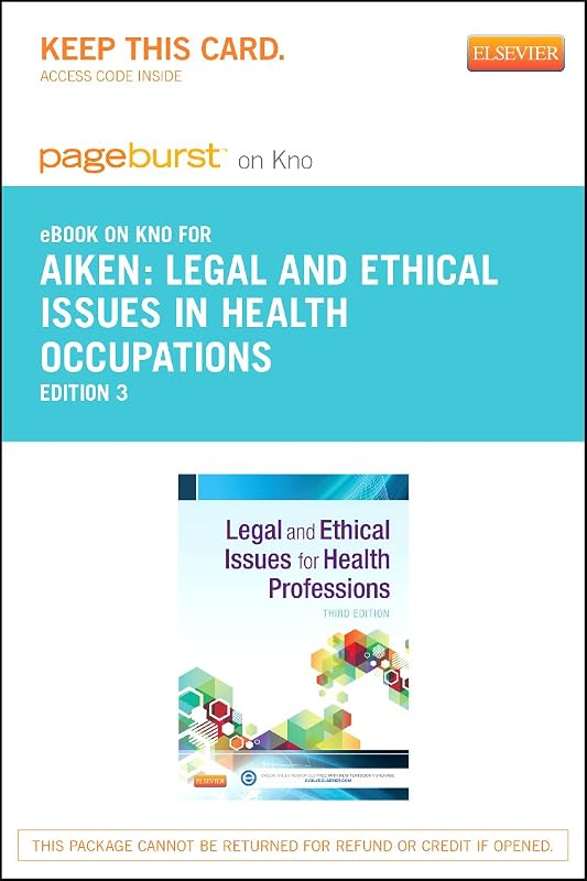 Legal and Ethical Issues for Health Professions - Elsevier eBook on Intel Education Study (Retail Access Card) by Elsevier