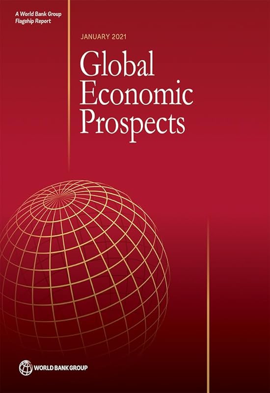 Global Economic Prospects, January 2021 by World Bank Group