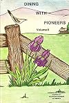 Dining with Pioneers Volume II