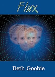 Flux by Beth Goobie