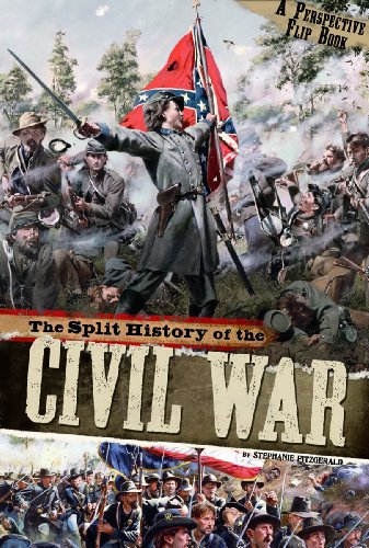 The Split History of the Civil War: A Perspectives Flip Book (Perspectives Flip Books) by Stephanie Fitzgerald