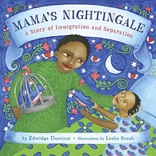 Mama's nightingale : a story of immigration and separation by Edwidge Danticat
