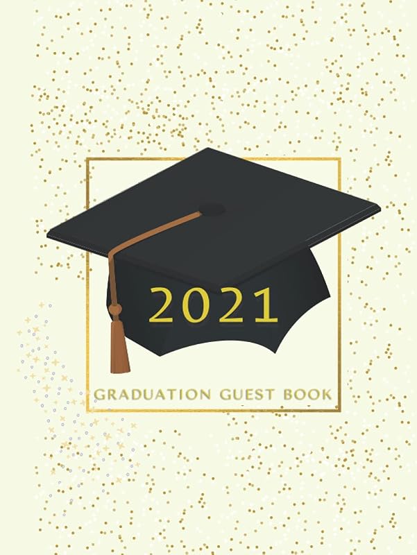 Graduation Guest Book: 2021 by Aprils Sunflower Press