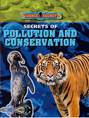 Secrets of pollution and conservation by Sean Callery