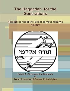 The Haggadah For The Generations 2012 by Aryeh Silver