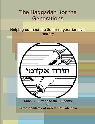 The Haggadah For The Generations 2012
