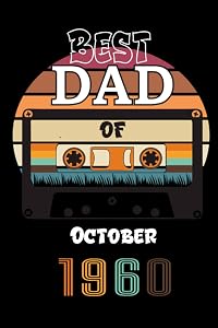 Best Dad Of October 1960: October 1960 Vintage Gift For Dad, Birthday Gift For Dad Born In October 1960