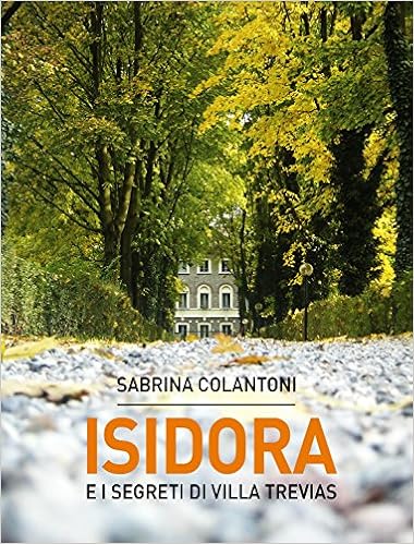 Sabrina Colantoni - Isidora e i segreti di Villa Trevias (2014)