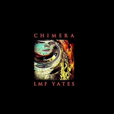 Chimera: The Photography of LMF Yates