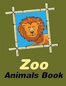 Zoo Animals Book: Baby Cute Animals Design and Pets Coloring Pages for boys, girls,Children (Funny Gift ideas) by J.K. Mimo