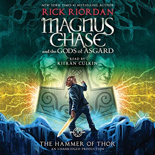 The Hammer of Thor: Magnus Chase and the Gods of Asgard, Book 2 by Rick Riordan