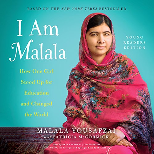 I Am Malala: How One Girl Stood Up for Education and Changed the World; Library Edition by Patricia McCormick