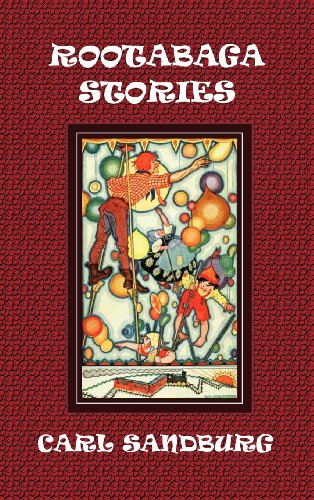 Rootabaga Stories by Carl Sandburg