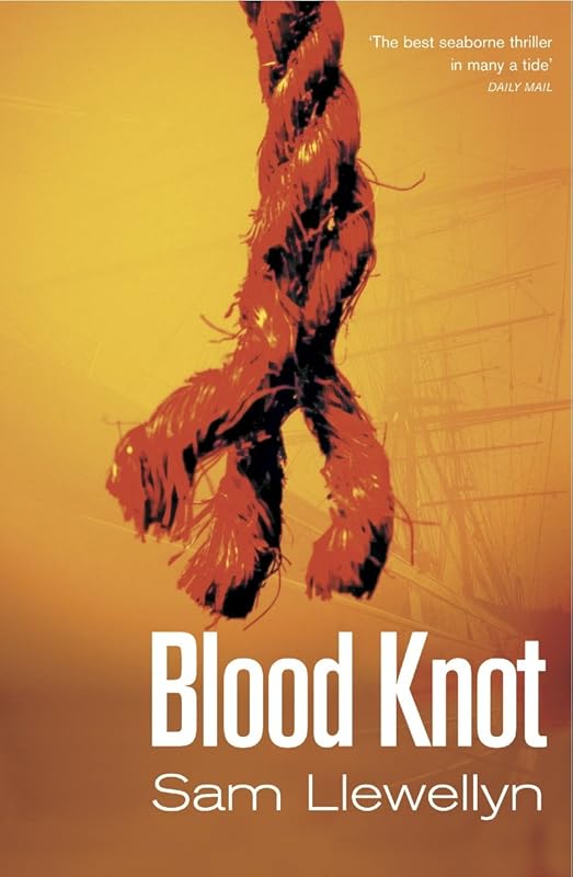 Blood Knot by Sam Llewellyn