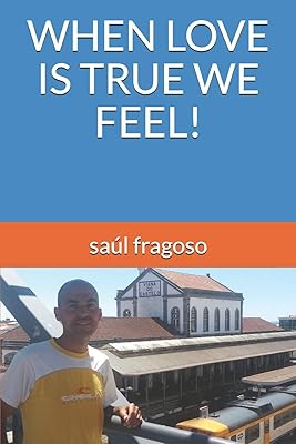 WHEN LOVE IS TRUE WE FEEL!