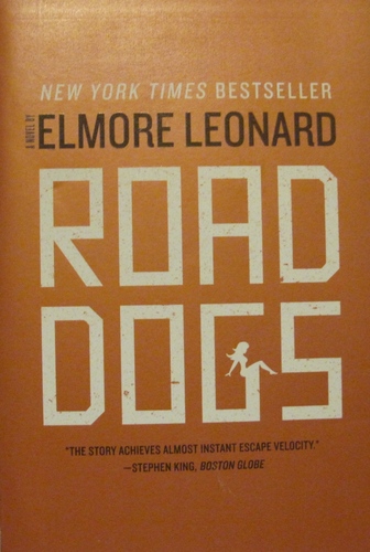 Road Dogs by Elmore Leonard