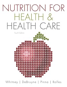 Nutrition for Health and Health Care (Available Titles CourseMate)