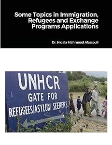 Some Topics in Immigration, Refugees and Exchange Programs Applications