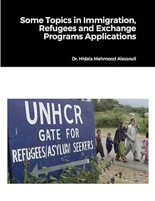Some Topics in Immigration, Refugees and Exchange Programs Applications