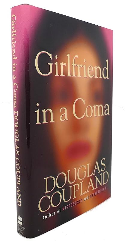Girlfriend in a Coma by Douglas Coupland