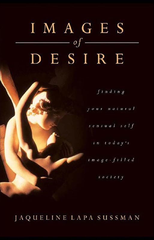 Images of Desire by Jaqueline Lapa Sussman