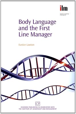 Body Language and the First Line Manager